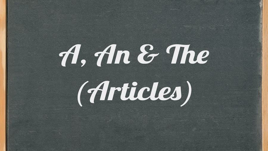 Cách sử dụng mạo từ a an the trong tiếng Anh